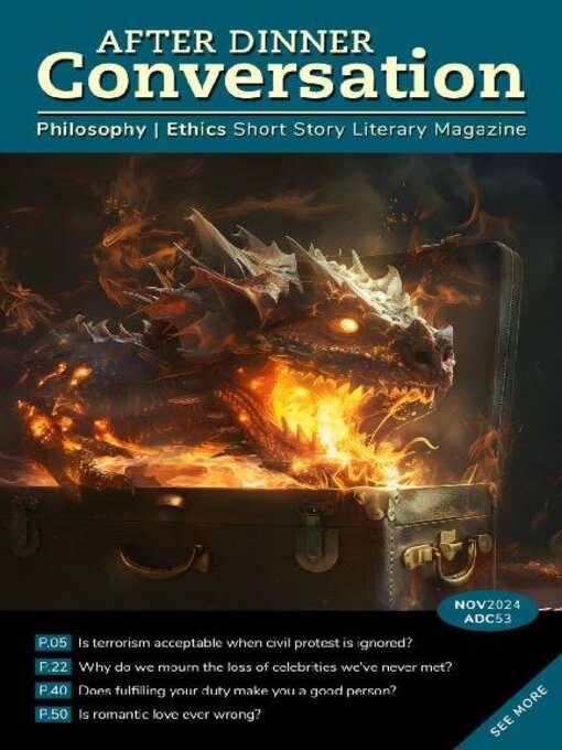 Title details for After Dinner Conversation: Philosophy | Ethics Short Story Magazine by After Dinner Conversation - Available